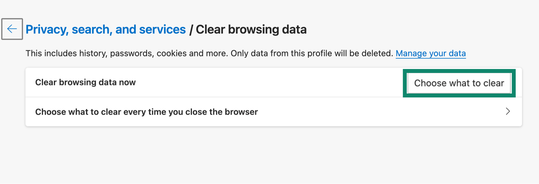 The "Choose what to clear" option in the Edge browser "Privacy, search, and services" settings.