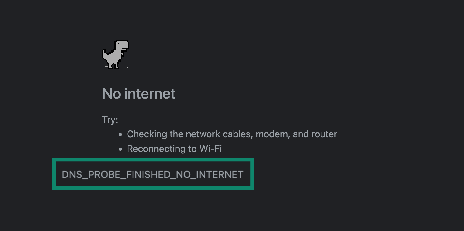 DNS errors can be for a variety of reasons, including poor or no internet connection. 